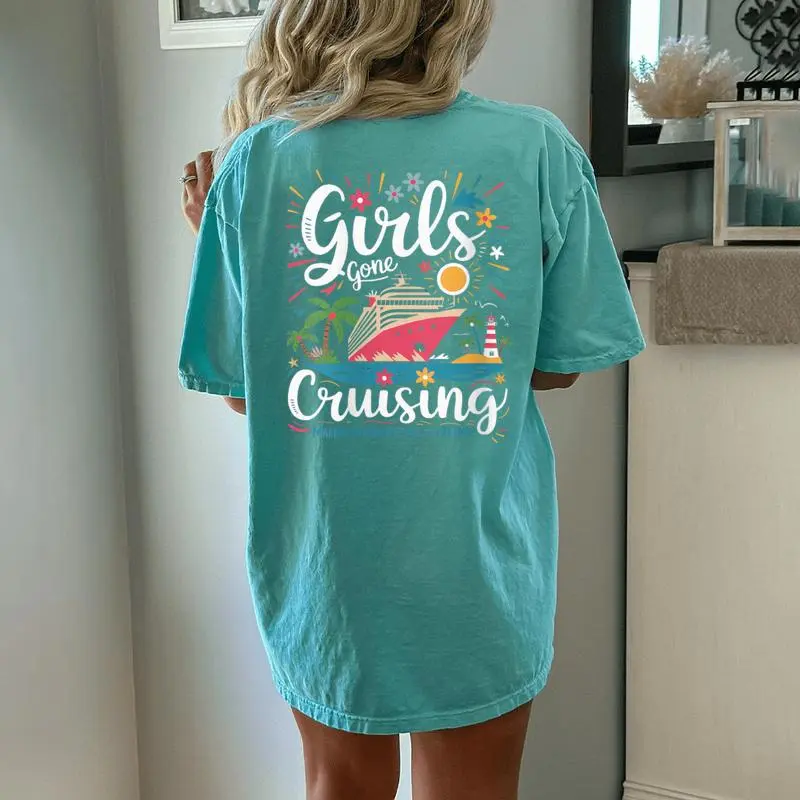 Women's Girls Gone Cruising Making Memories For A Lifetime Cruise Women's Oversized Comfort T-Shirt Back Print