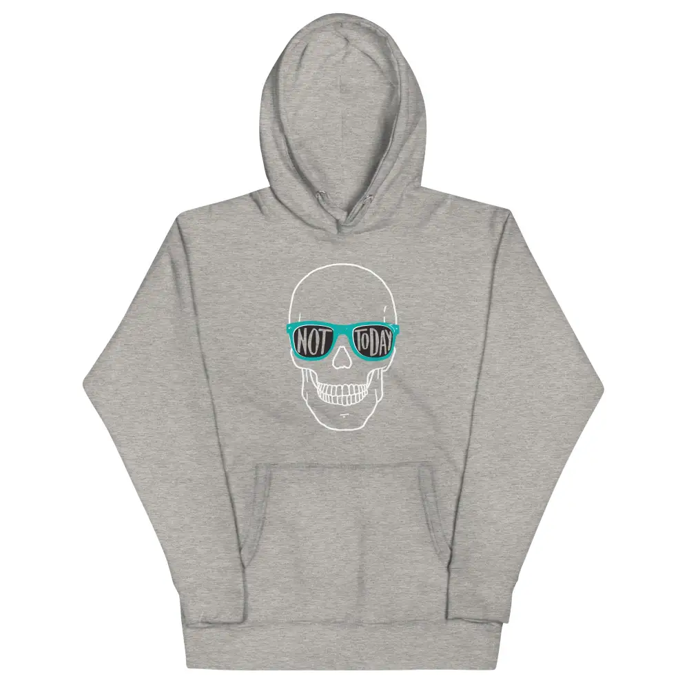 Not Today Unisex Comfort Hoodie