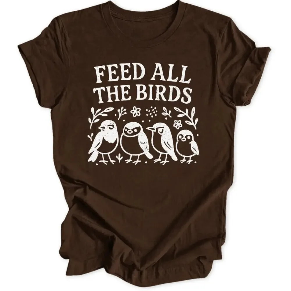 Feed The Birds Unisex T-Shirt