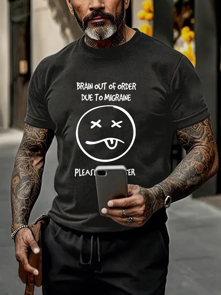 Men's Round-Neck Short-Sleeved T-Shirt Brain Out Of Order Due To Migraine Prints