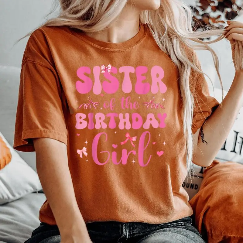 Sister Of Birthday Girl Pink Coquette Bow Family Matching Women's Oversized Comfort T-Shirt