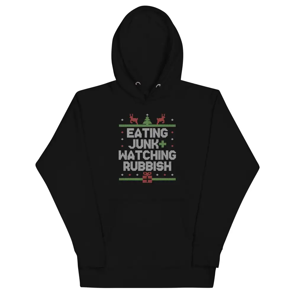 Eating Junk And Watching Rubbish Unisex Comfort Hoodie