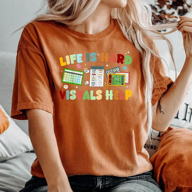 Sped Special Education Teacher Life Is Hard Visuals Help Women's Oversized Comfort T-Shirt