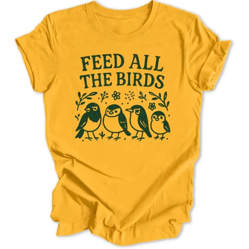 Feed The Birds Unisex T-Shirt