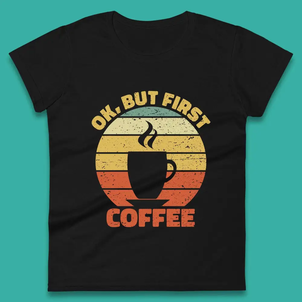 First Coffee Graphic Tee