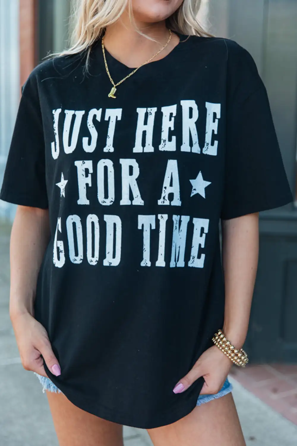 Just Here For A Good Time T-shirt