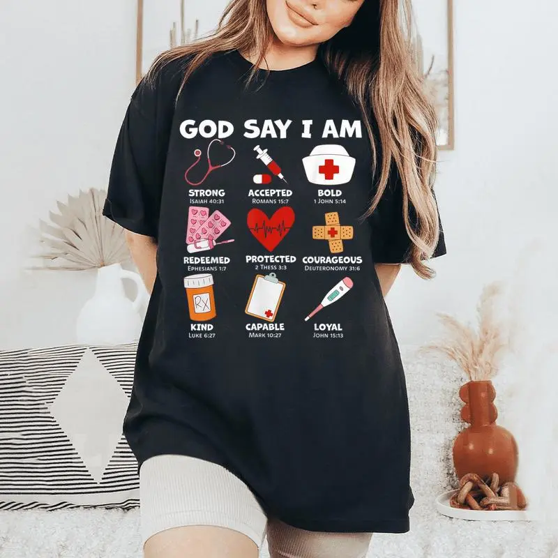 God Says I Am Nurse Strong Protected Religious Nurse Nursing Women's Oversized Comfort T-Shirt