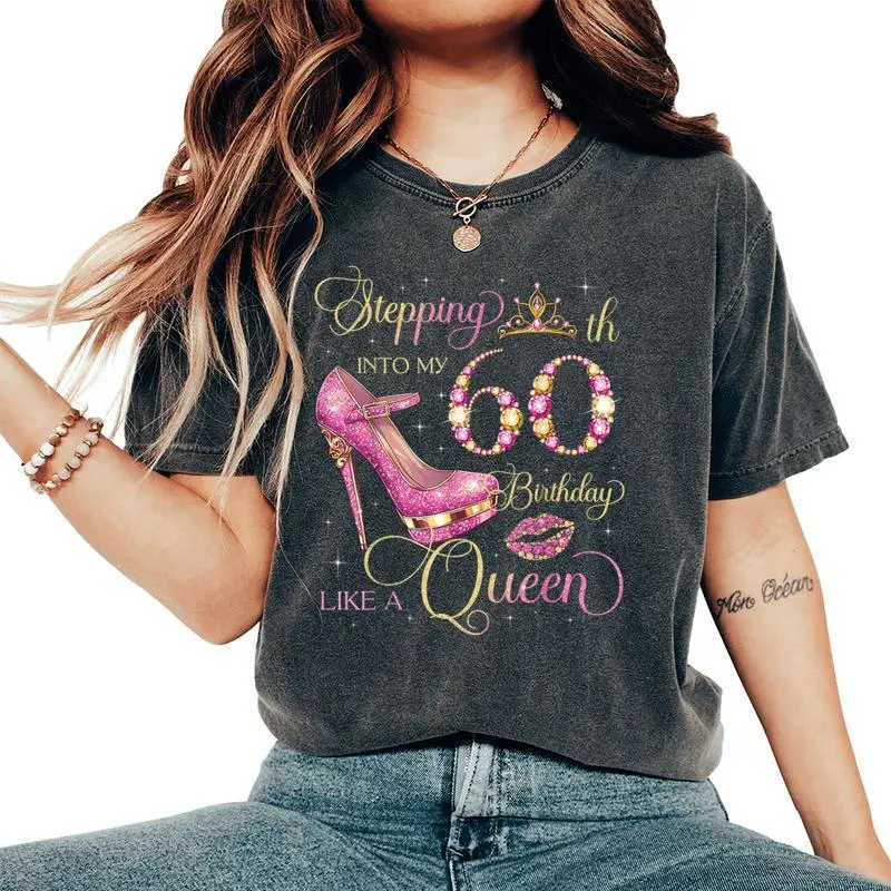 Stepping Into My 60Th Birthday Like Queen 60 Years Old Woman Women's Oversized Comfort T-Shirt