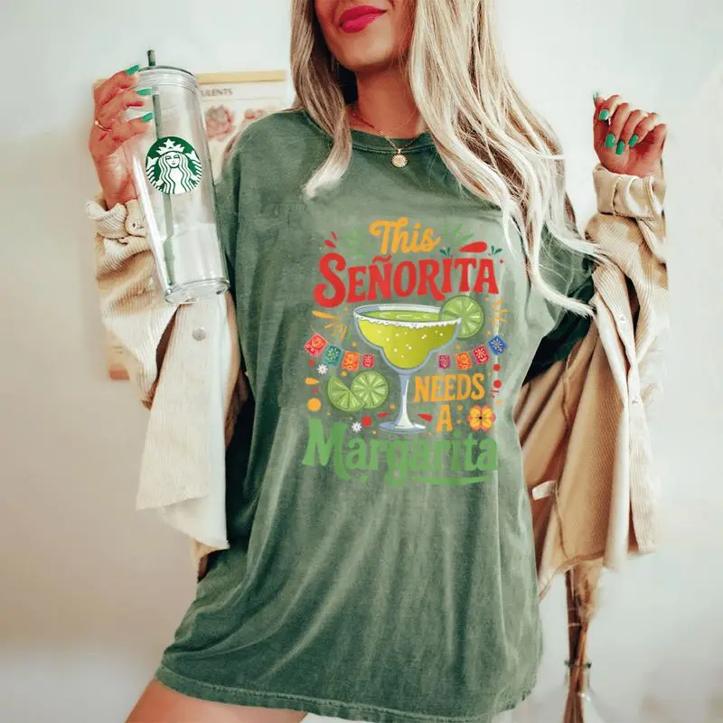 This Señorita Needs A Margarita Tequila Cinco De Mayo Women's Oversized Comfort T-Shirt