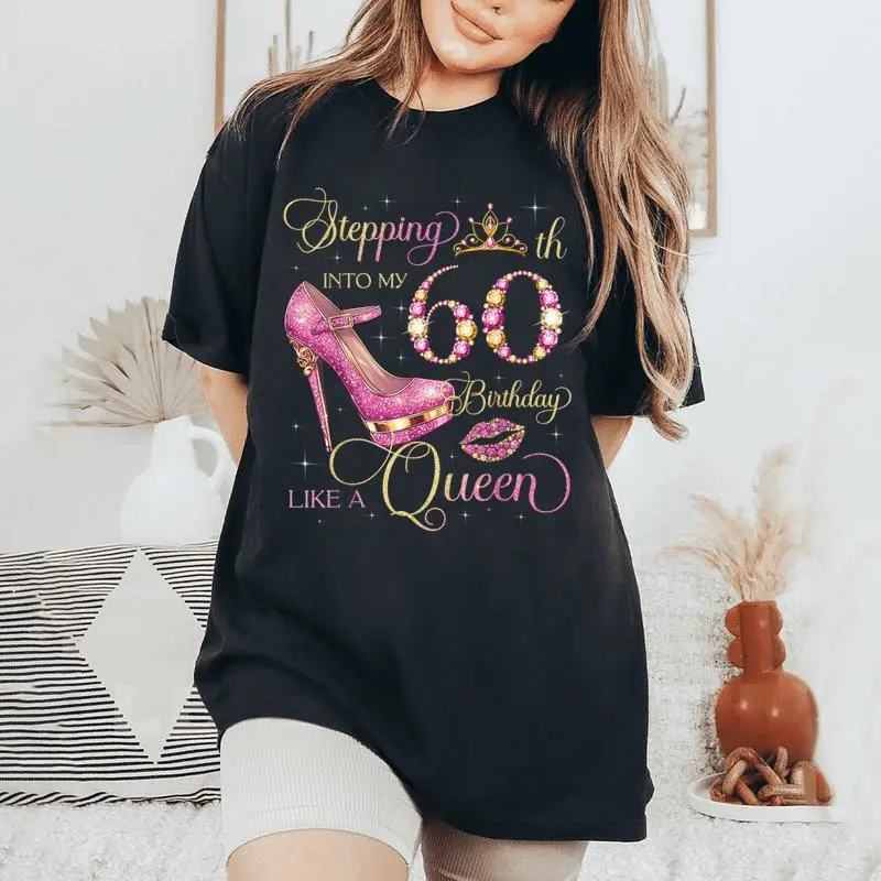 Stepping Into My 60Th Birthday Like Queen 60 Years Old Woman Women's Oversized Comfort T-Shirt