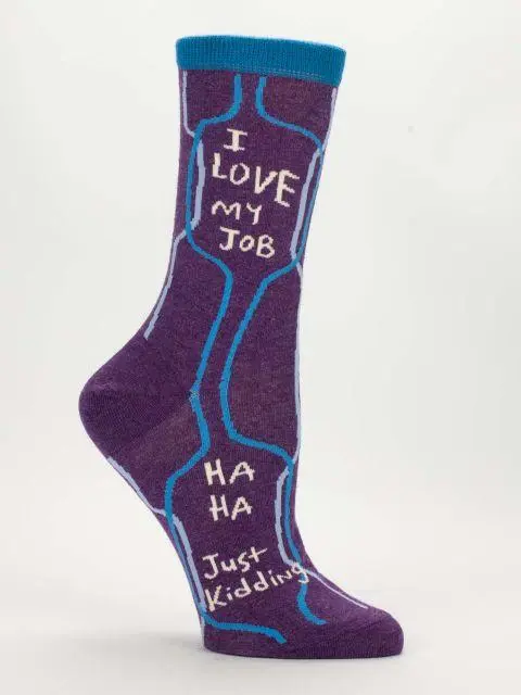 Women's I Love My Job Crew Socks