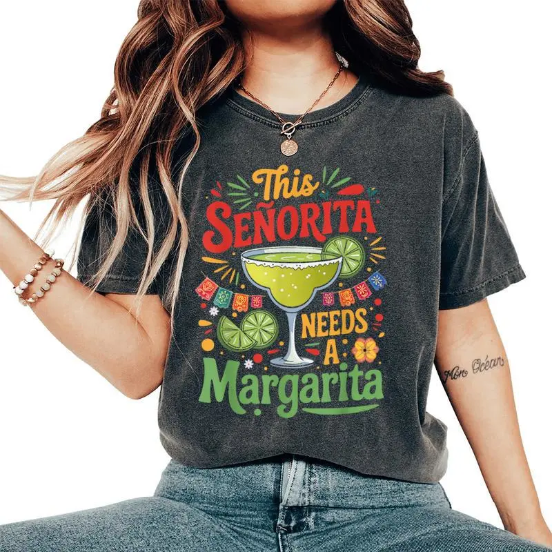 This Señorita Needs A Margarita Tequila Cinco De Mayo Women's Oversized Comfort T-Shirt