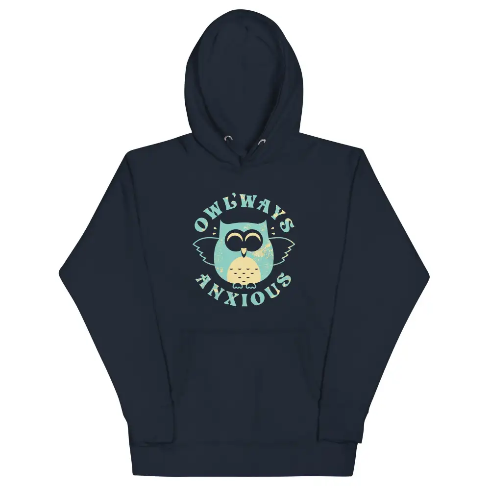 Anxious Comfort Hoodie