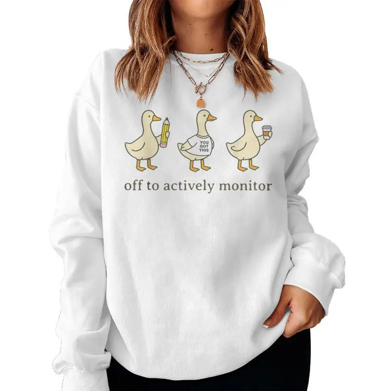 Off To Actively Monitor You Got This Test Day Teacher Goose Women Sweatshirt