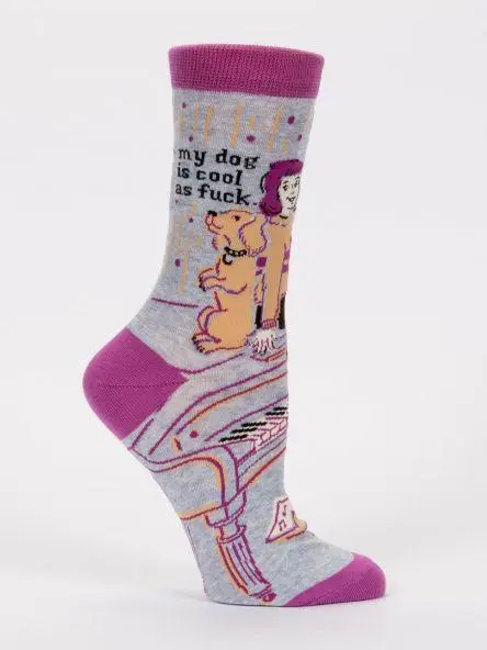 Women's My Dog is Cool as Fuck Crew Socks