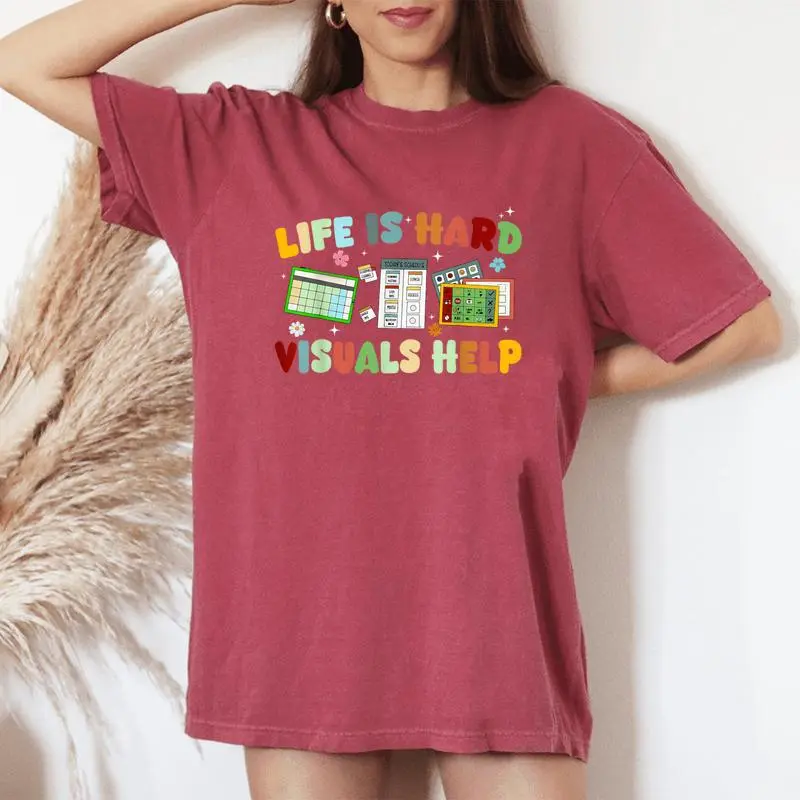 Sped Special Education Teacher Life Is Hard Visuals Help Women's Oversized Comfort T-Shirt