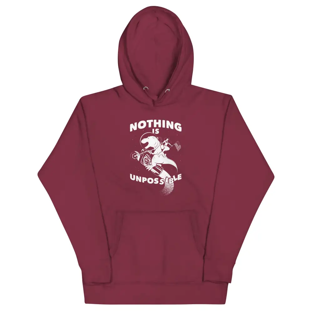 Nothing Is Unpossible Unisex Comfort Hoodie