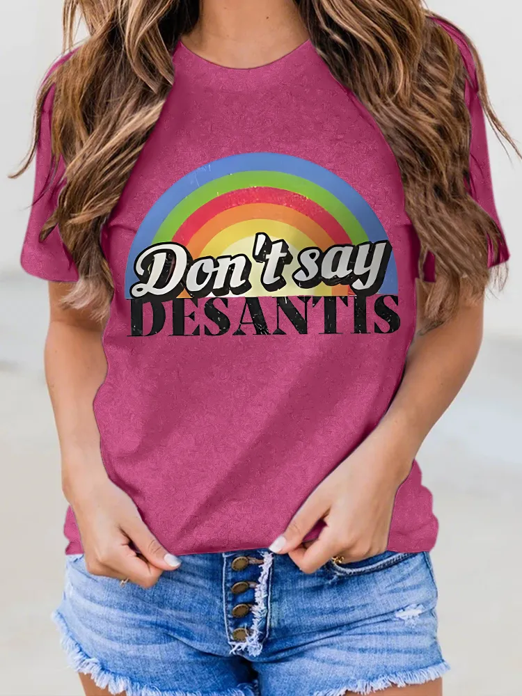 Don't Say Desantis Printed Short-Sleeved T-Shirts