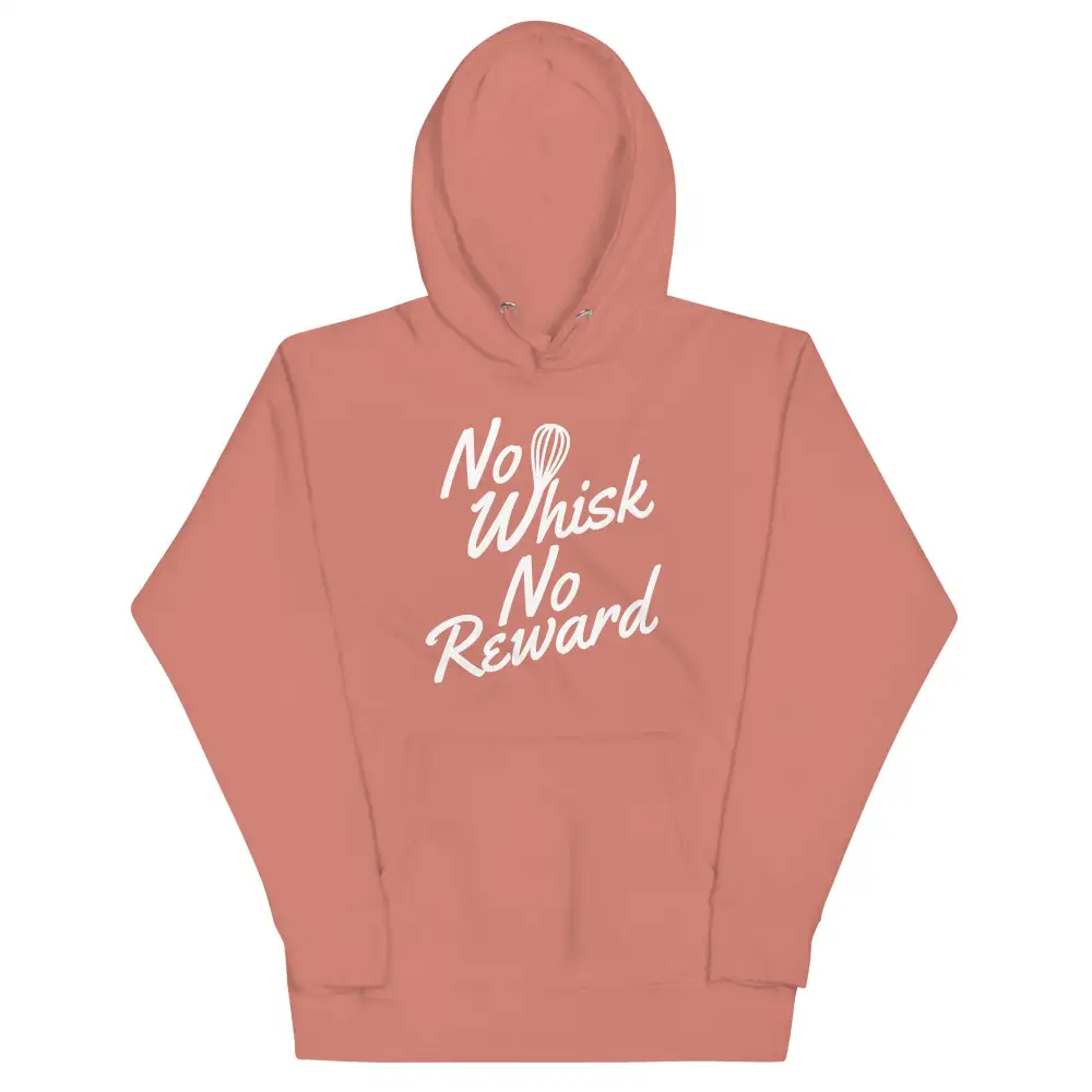 No Whisk Reward Unisex Comfort Hoodie
