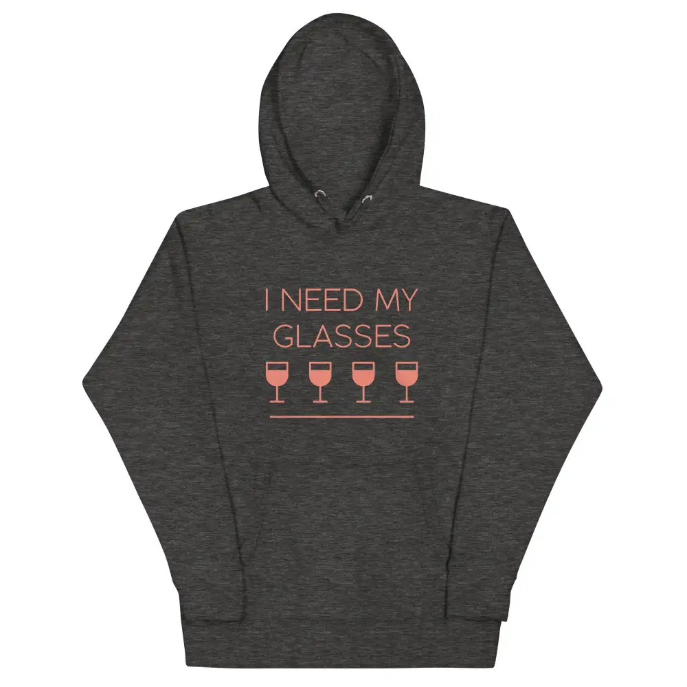 Need My Glasses Unisex Comfort Hoodie