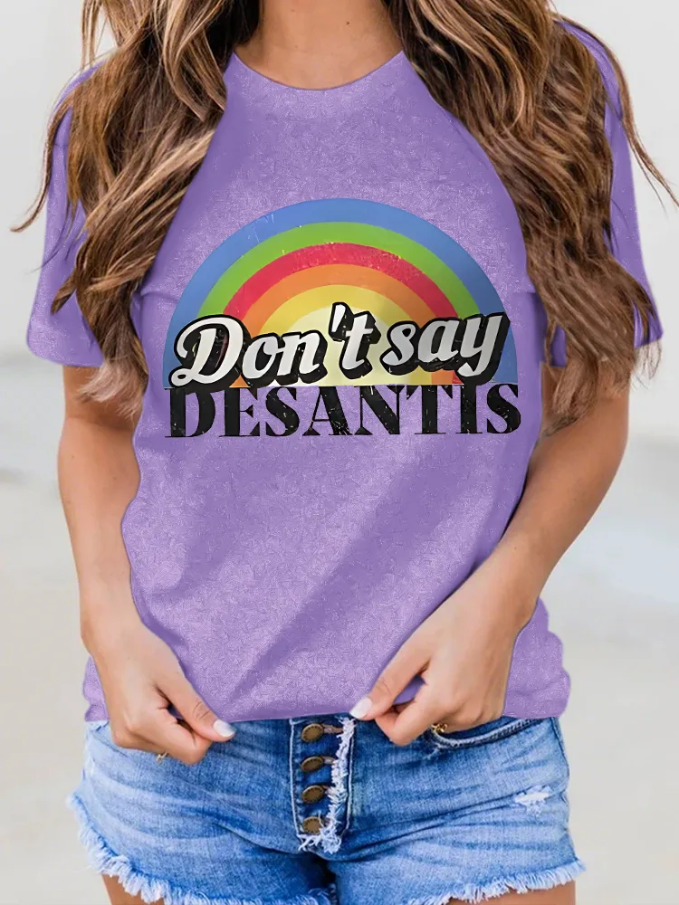 Don't Say Desantis Printed Short-Sleeved T-Shirts