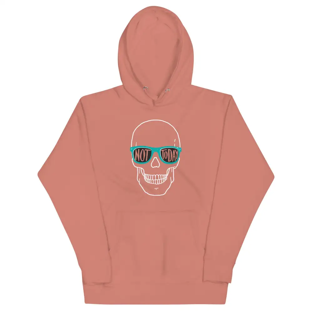 Not Today Unisex Comfort Hoodie