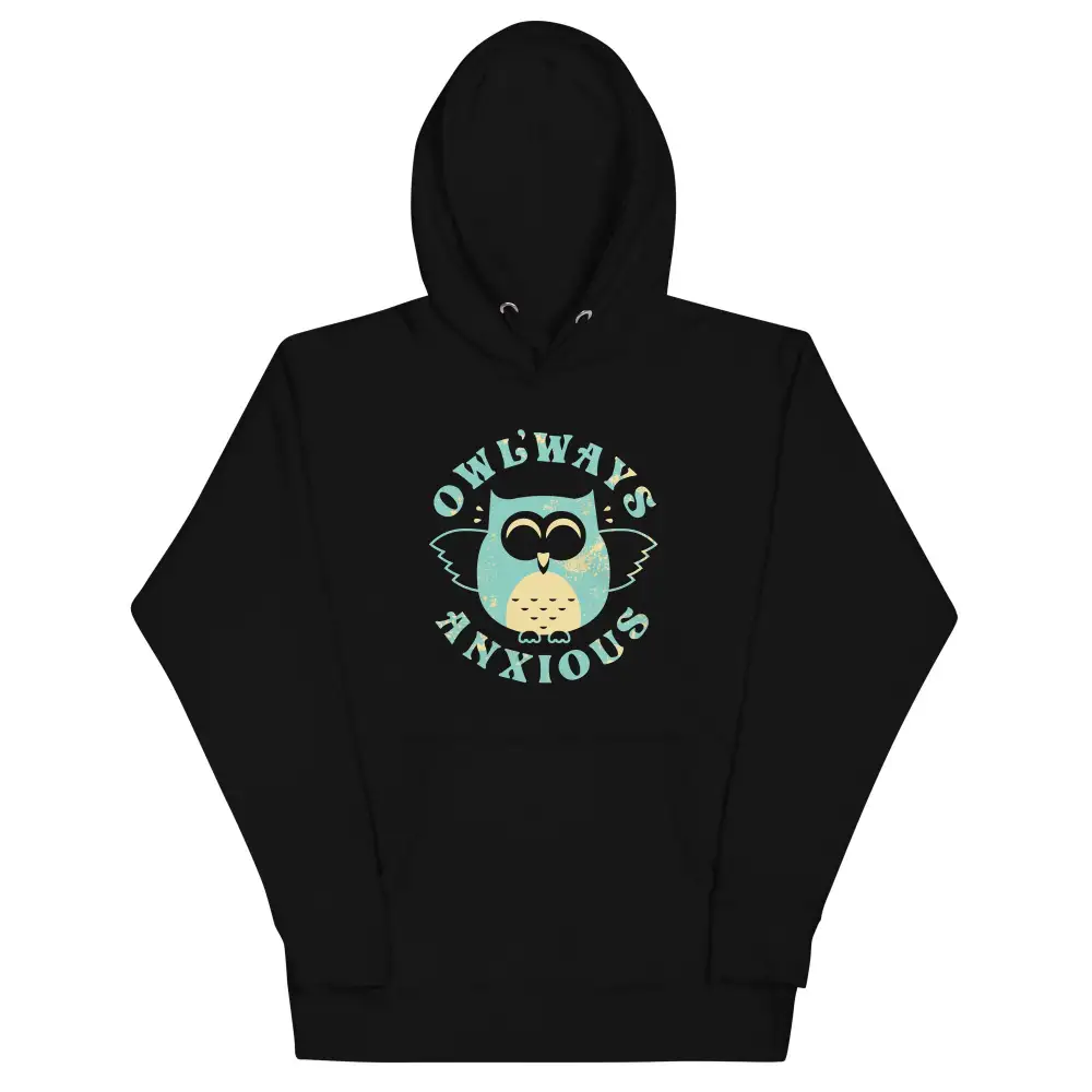 Anxious Comfort Hoodie