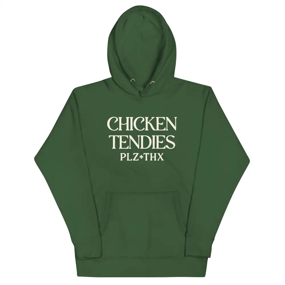 Chicken Tendies Plz Thx Unisex Comfort Hoodie