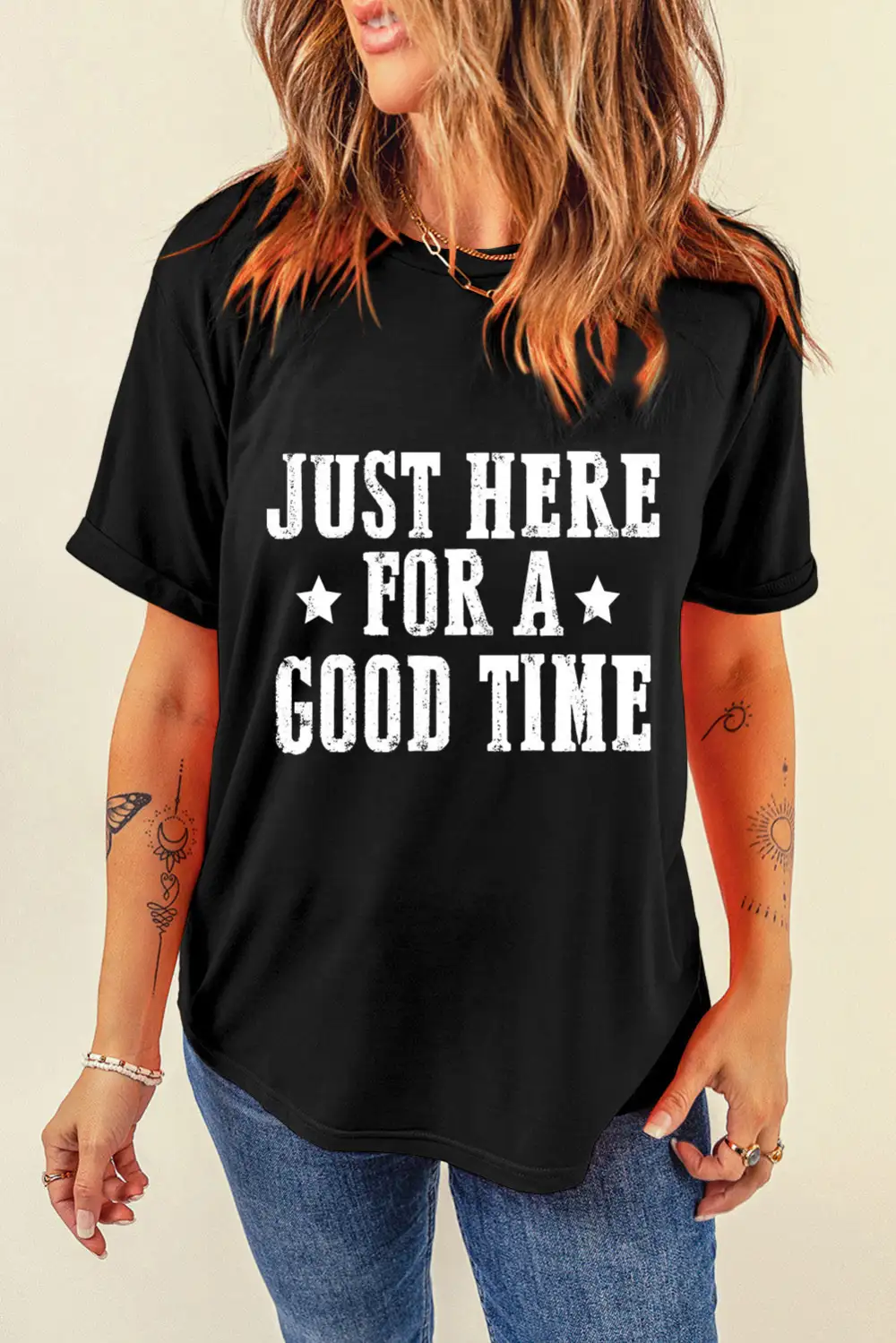 Just Here For A Good Time T-shirt