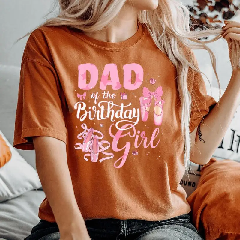 Ballerina Bday Dance Dad Of The Birthday Girl Ballet Dancer Women's Oversized Comfort T-Shirt