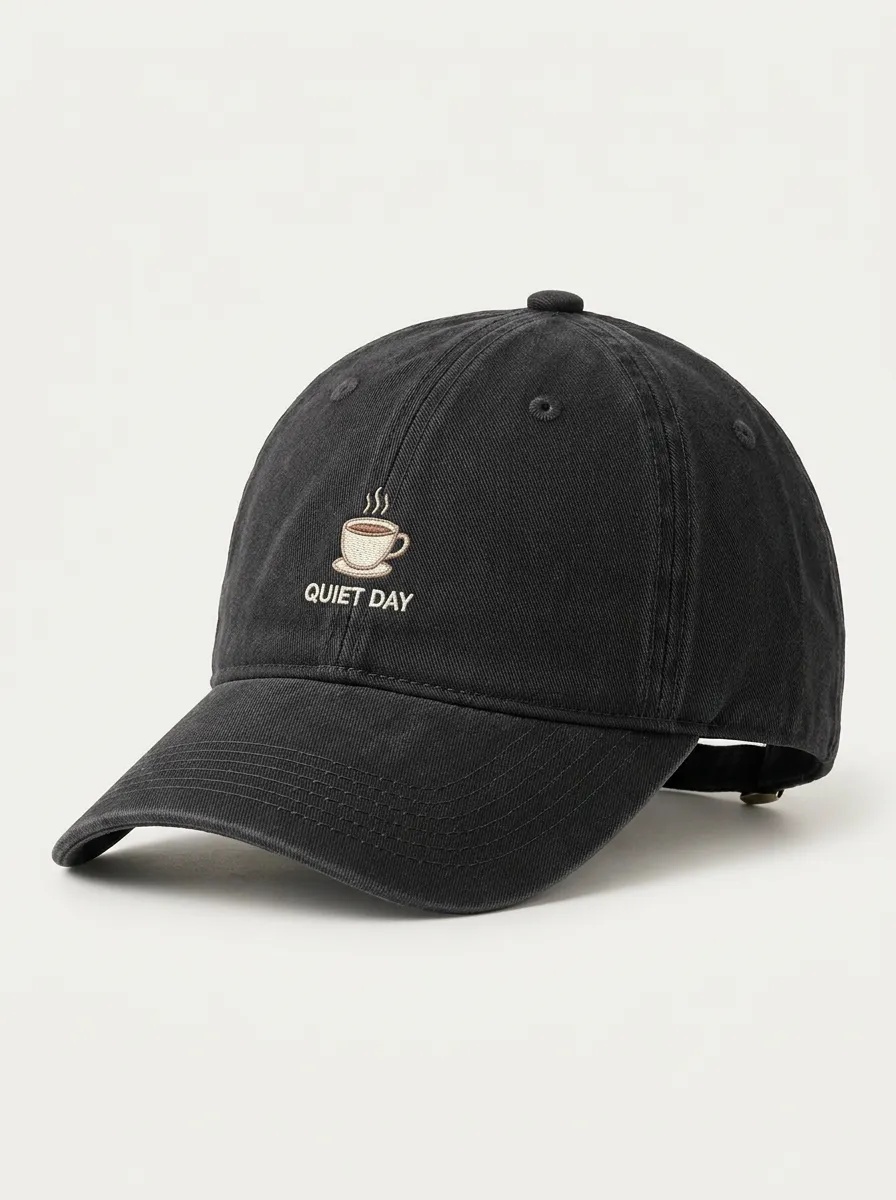 Coffee-Lover Quiet-Day Embroidered Unisex Baseball Cap