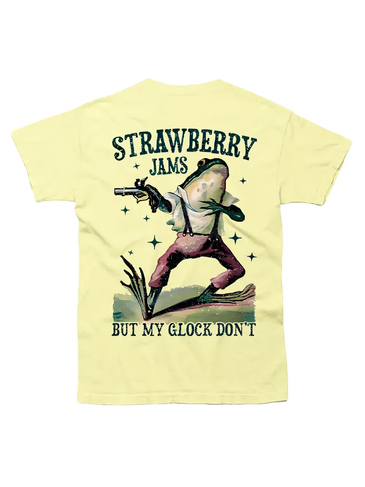 Strawberry Jams But My Glock Don'T T-Shirt