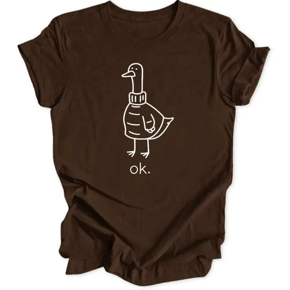 Ok Duck Unisex T-Shirt