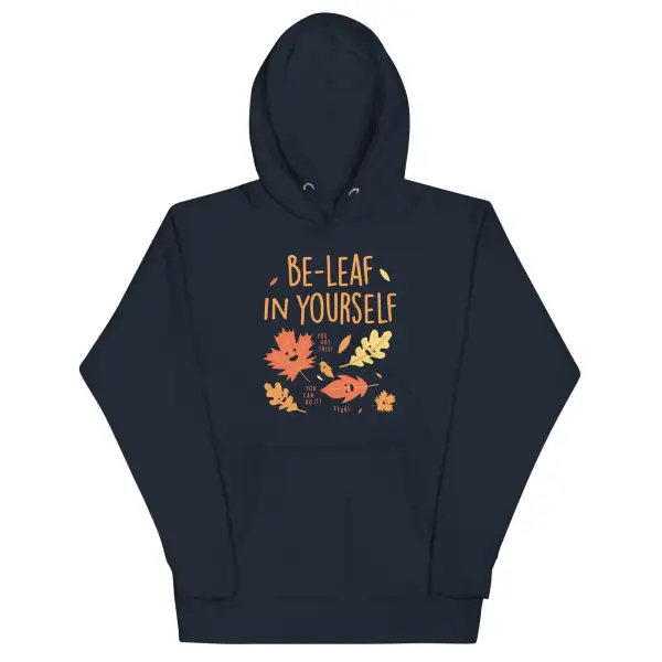 Be Leaf In Yourself Unisex Comfort Hoodie