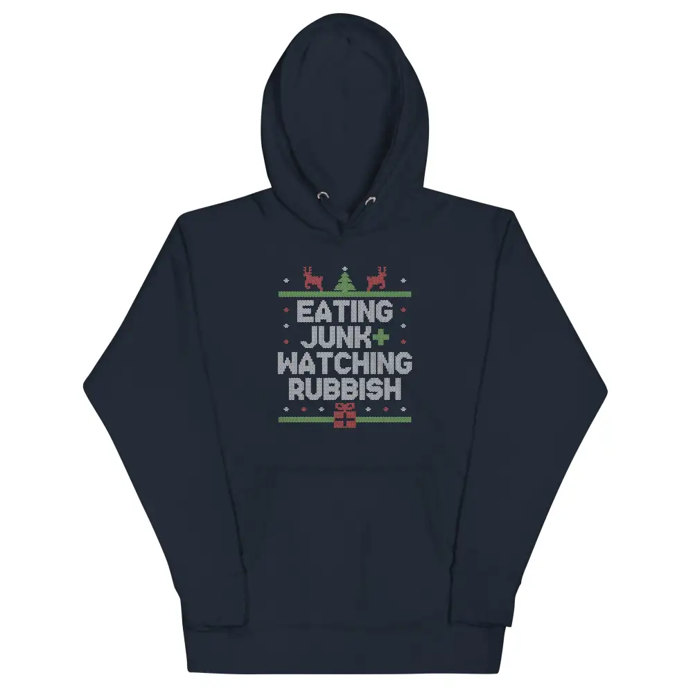 Eating Junk And Watching Rubbish Unisex Comfort Hoodie