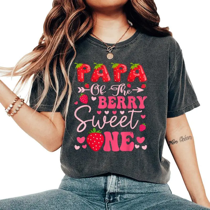 Papa Of The Berry Sweet One Strawberry 1St Birthday Girl Women's Oversized Comfort T-Shirt