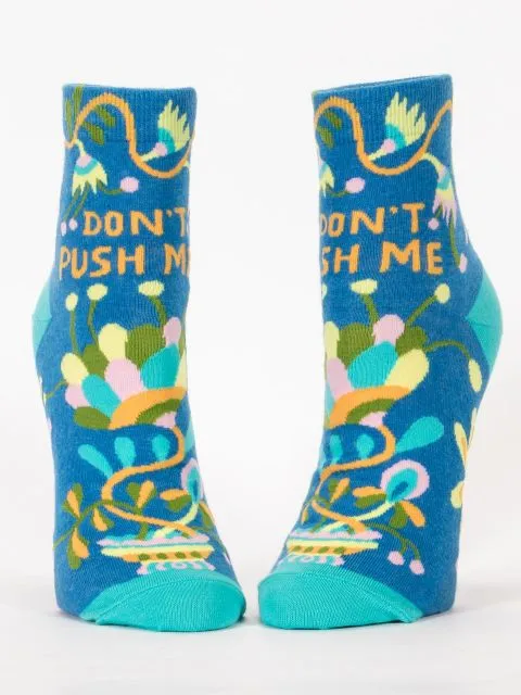Women's Don't Push Me Ankle Socks