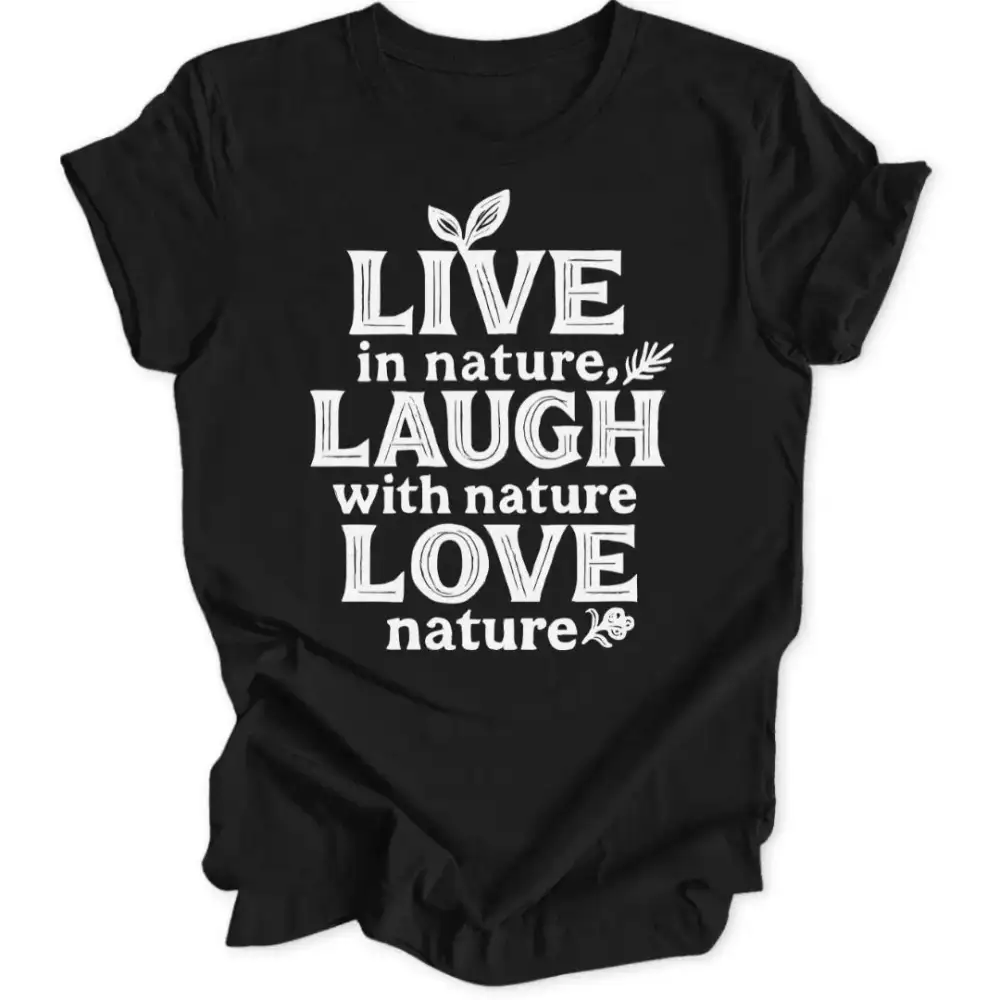 Nature Love Unisex T-Shirt