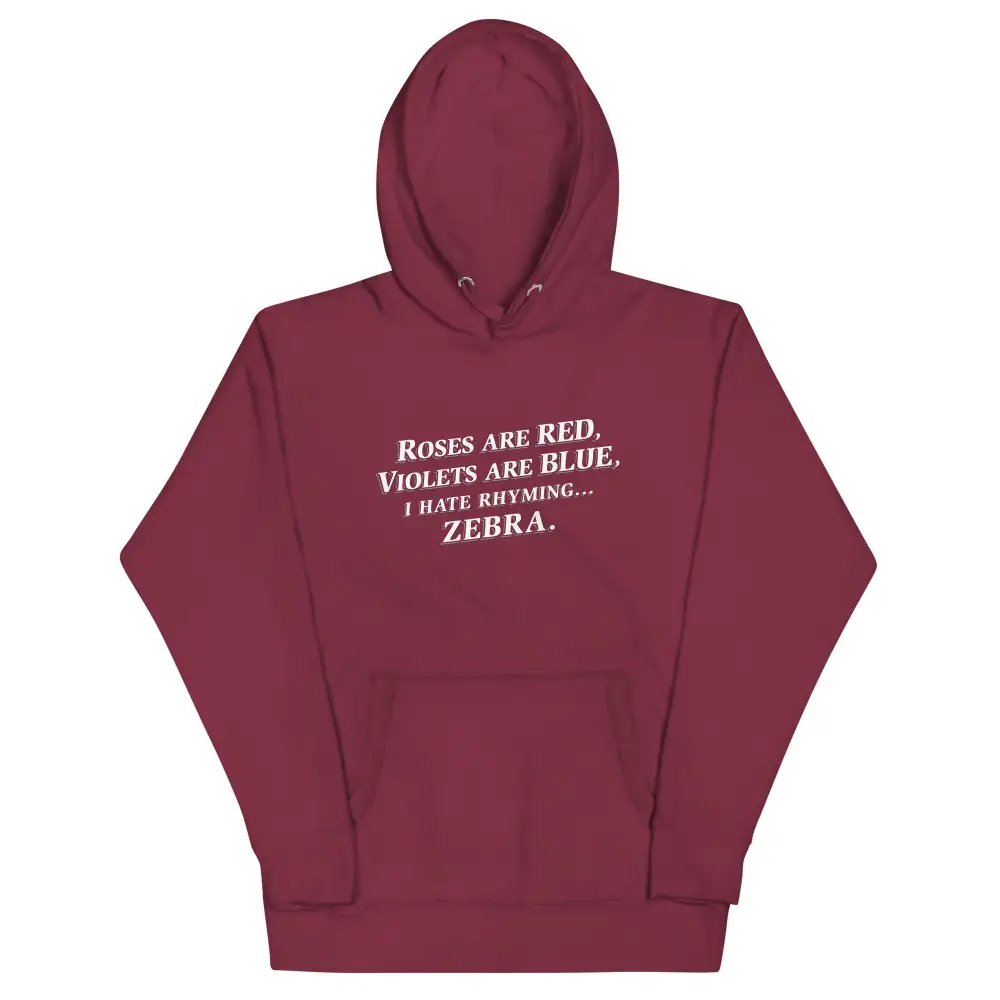 Hate Rhyming Unisex Comfort Hoodie