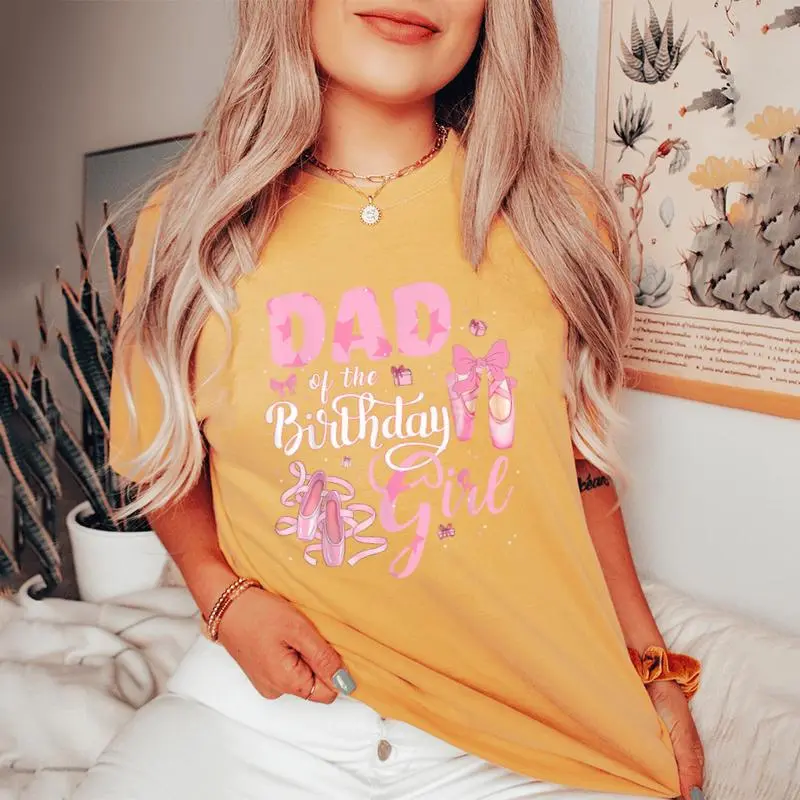 Ballerina Bday Dance Dad Of The Birthday Girl Ballet Dancer Women's Oversized Comfort T-Shirt