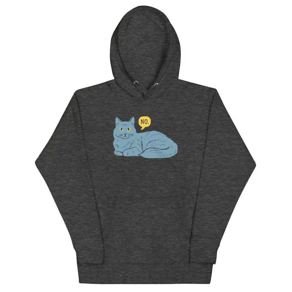 No Cat Unisex Comfort Hoodie
