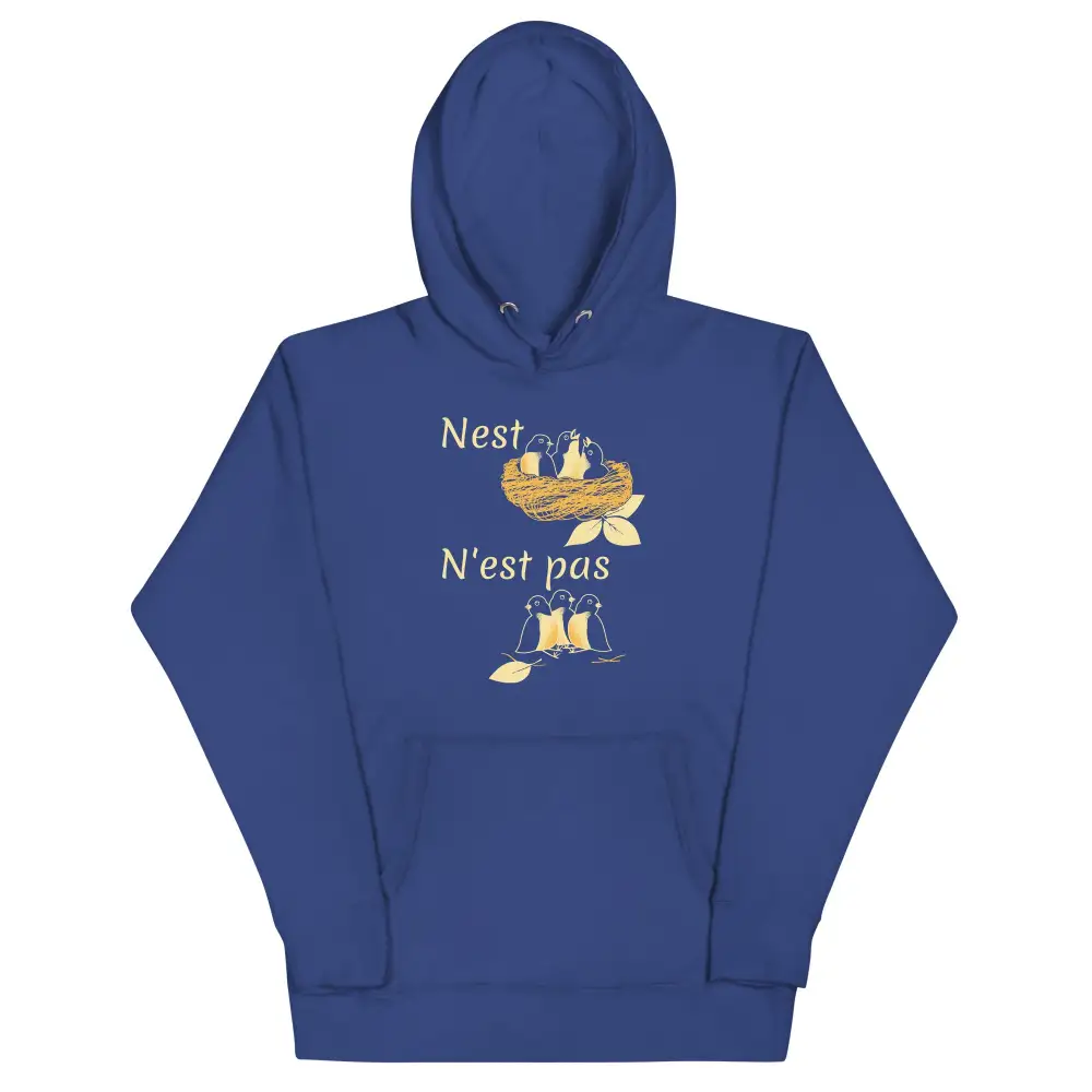 Nest Est Pas Unisex Comfort Hoodie
