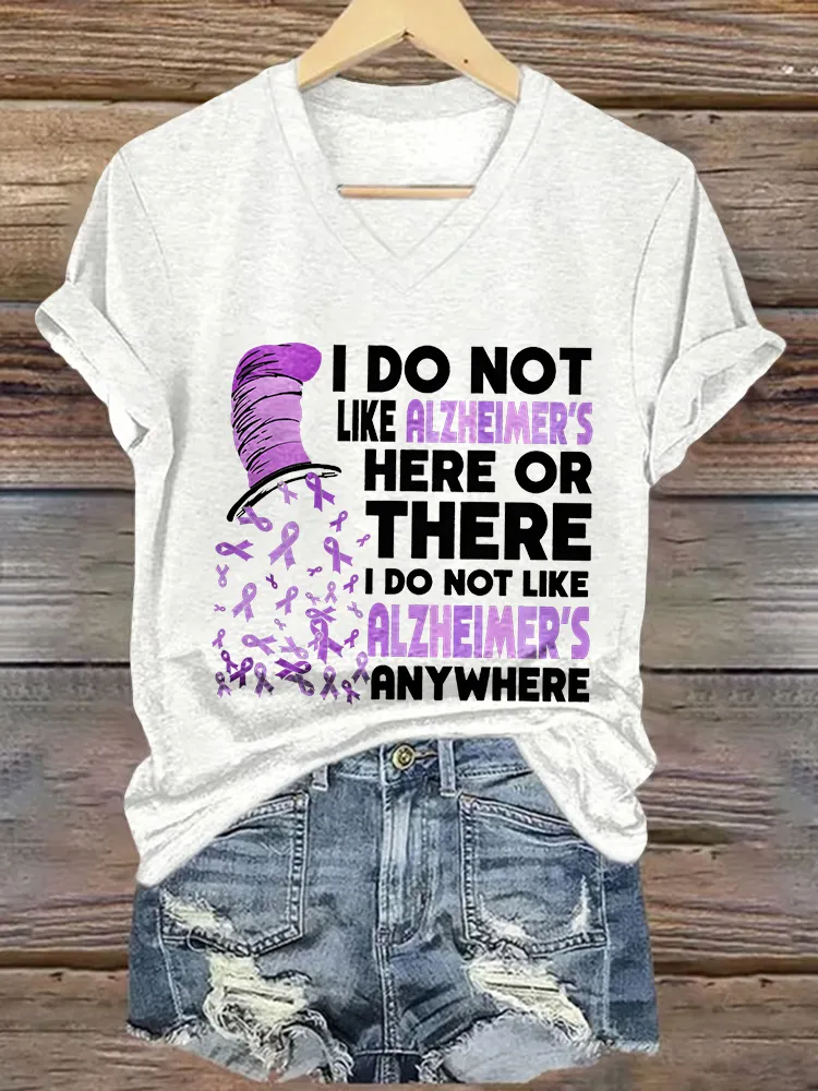 Women's I Do Not Like Alzheimer's Here Or There I Do Not Like Alzheimer's Anywhere V-Neck Short-Sleeved T-Shirt