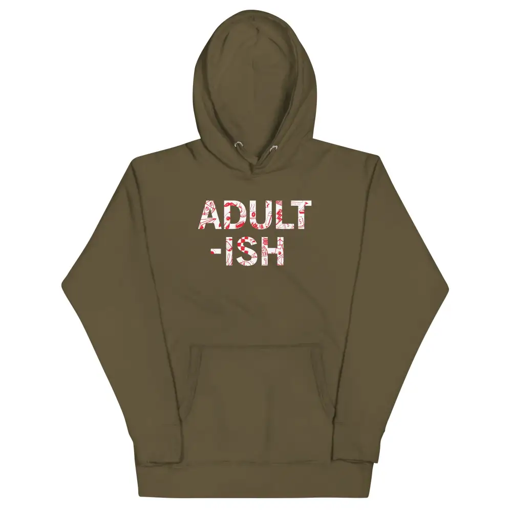 Adult Ish Unisex Comfort Hoodie