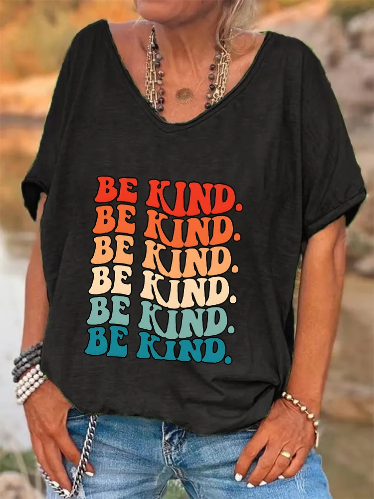 Be Kind Printed V-Neck Short-Sleeve T-Shirts