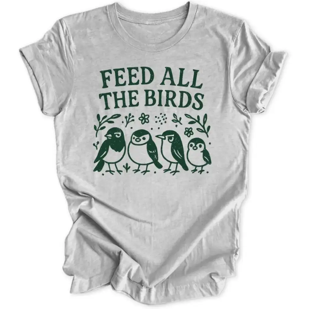 Feed The Birds Unisex T-Shirt