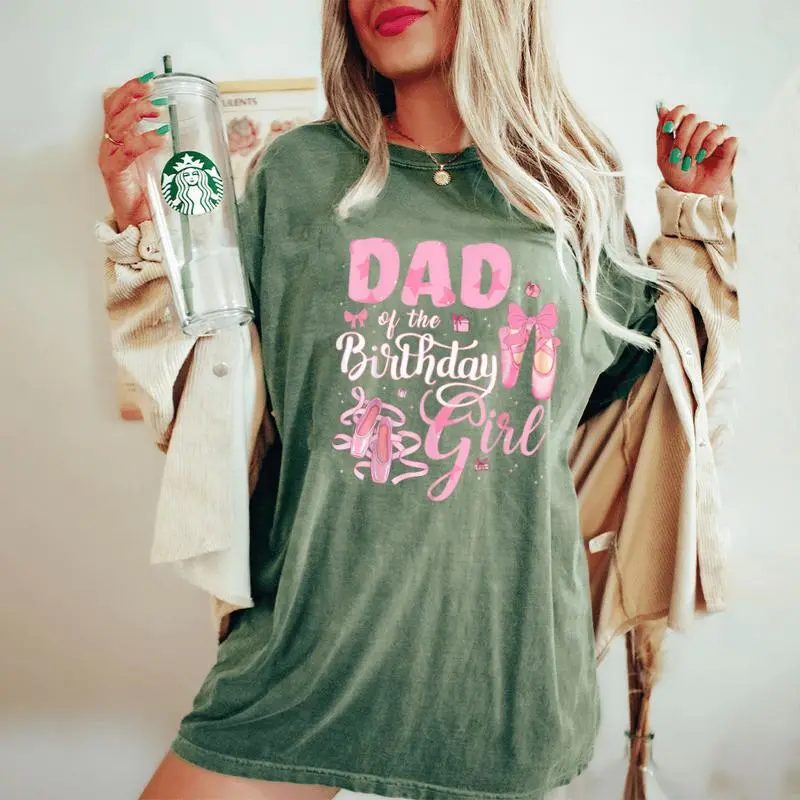 Ballerina Bday Dance Dad Of The Birthday Girl Ballet Dancer Women's Oversized Comfort T-Shirt