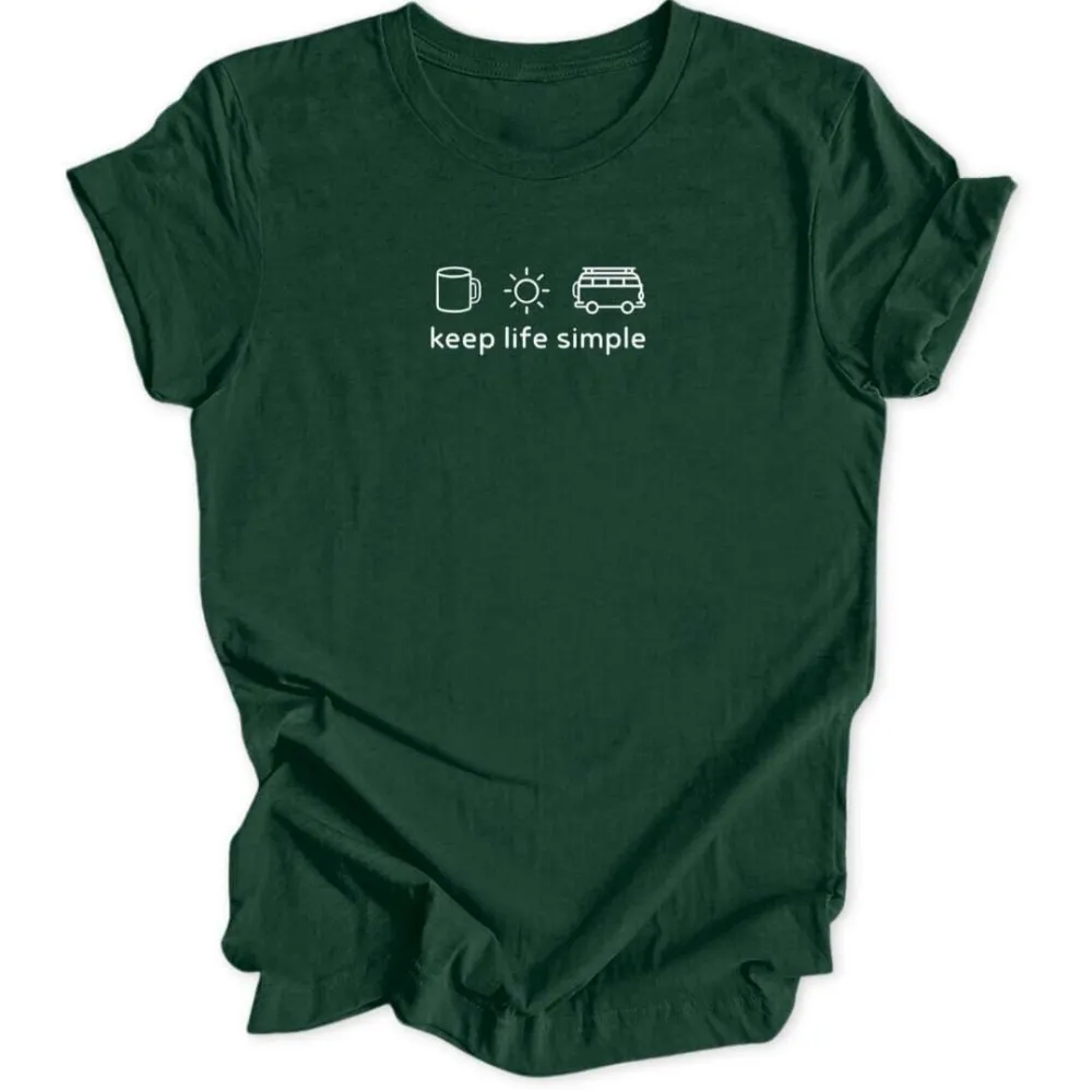 Keep Life Simple Unisex T-Shirt
