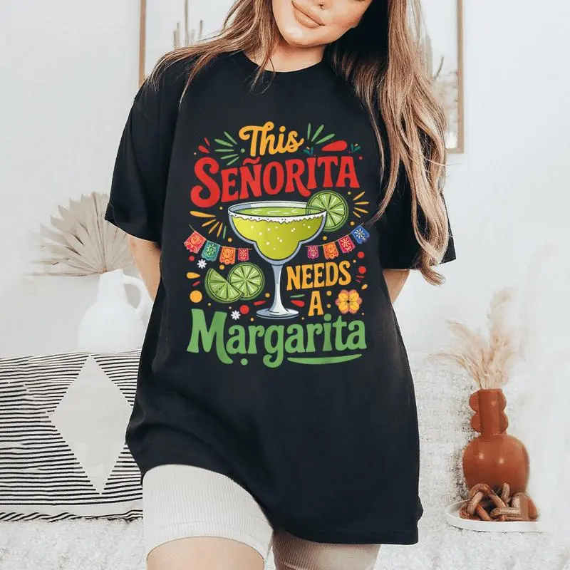 This Señorita Needs A Margarita Tequila Cinco De Mayo Women's Oversized Comfort T-Shirt
