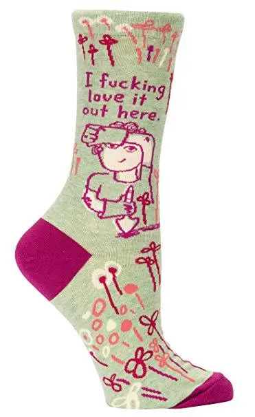 Women's I Fucking Love It Out Here Crew Socks